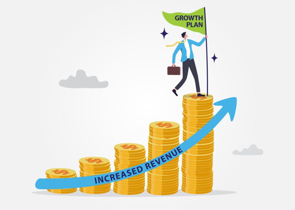 A cartoon image of increasing stacks of gold coins with the words "increased revenue" build up to the far right, where a business executive stands at the top holding a flag saying "growth plan."